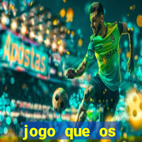 jogo que os famosos jogam para ganhar dinheiro